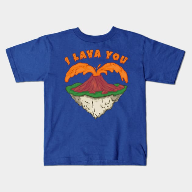 I lava you Kids T-Shirt by Mako Design 